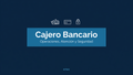 Cajero Bancario: Operaciones, Atención y Seguridad